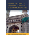 Introduction to Conservation of Indian Monuments - Paperback
