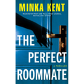 The Perfect Roommate: A Thriller - Paperback