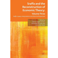 Sraffa and the Reconstruction of Economic Theory: Volume Three: Sraffa's Legacy: Interpretations and Historical Perspectives - Hardcover