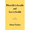 When Life is Lovable and Love is Livable - Paperback