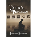 La Galería de las Pesadillas - Paperback