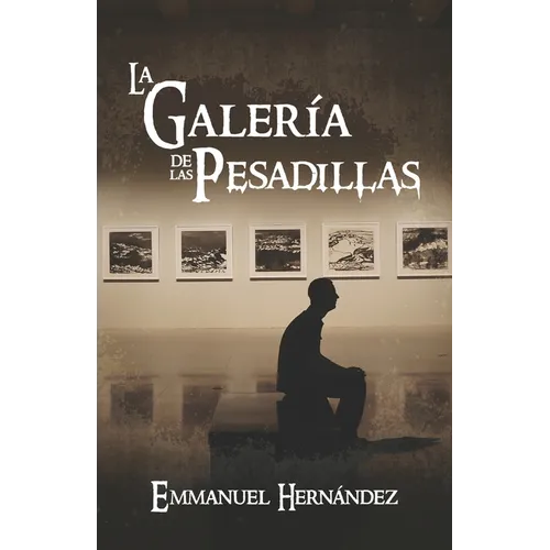 La Galería de las Pesadillas - Paperback