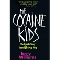 The Cocaine Kids: The Inside Story of a Teenage Drug Ring - Paperback