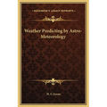 Weather Predicting by Astro-Meteorology - Hardcover