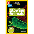 Glowing Animals (National Geographic Kids Readers, Level 1/Co-Reader) - Paperback
