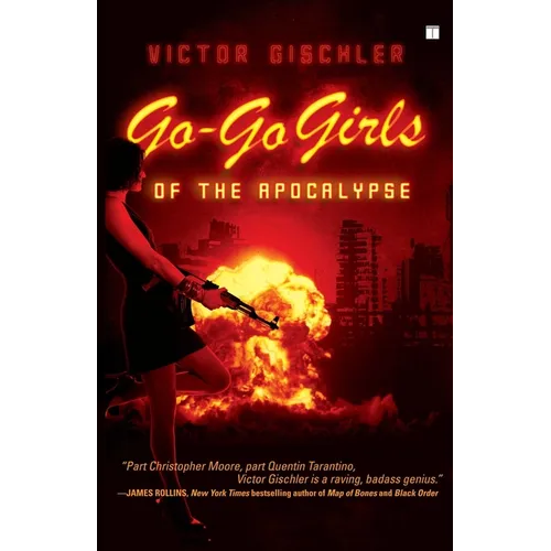 Go-Go Girls of the Apocalypse - Paperback