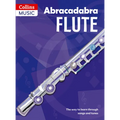 Abracadabra Flute (Pupil's Book): The Way to Learn Through Songs and Tunes - Paperback