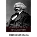 Narrative of the Life of Frederick Douglass, an American Slave - Paperback
