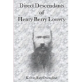 Direct Descendants of Henry Berry Lowery - Paperback