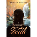 A Journey of Faith - Paperback