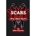 Scars: Nine Short Stories - Paperback