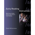 Early Reading Instruction: What Science Really Tells Us about How to Teach Reading - Paperback
