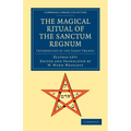 The Magical Ritual of the Sanctum Regnum: Interpreted by the Tarot Trumps - Paperback