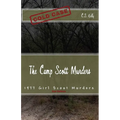 The Camp Scott Murders: The 1977 Girl Scout Murders - Paperback