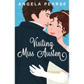 Visiting Miss Austen: A Laugh Out Loud Historical Rom-Com - Paperback