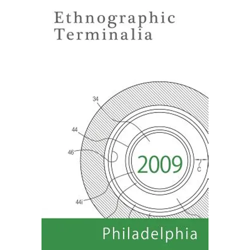 Ethnographic Terminalia, Philadelphia, 2009 - Paperback