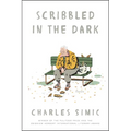 Scribbled in the Dark: Poems - Paperback
