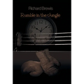 Rumble in the Jungle - Hardcover