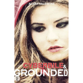 Cyberbile and Grounded - Paperback