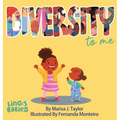DIVERSITY to me: A children's picture book teaching kids about the beauty diversity. An excellent book for first conversations about diversity & inclu - Hardcover