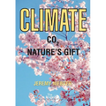 Climate - C02 Nature's Gift - Paperback