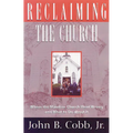 Reclaiming the Church - Paperback