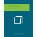 Abraham Lincoln: A Champion of Freedom - Paperback