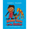 Emma Goes to the Doctor: A Sequel to Emma the Giraffe - Paperback