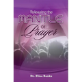 Releasing the Mantle Of Prayer - Paperback