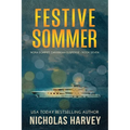 Festive Sommer: Nora Sommer Caribbean Suspense - Paperback