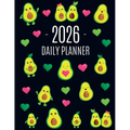 Avocado Daily Planner 2026: Funny & Healthy Fruit Organizer: January-December (12 Months) Cute Green Berry Year Scheduler with Pretty Pink Hearts - Paperback