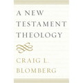A New Testament Theology - Paperback