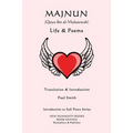 Majnun (Qays Ibn al-Mulawwah) - Life & Poems - Paperback