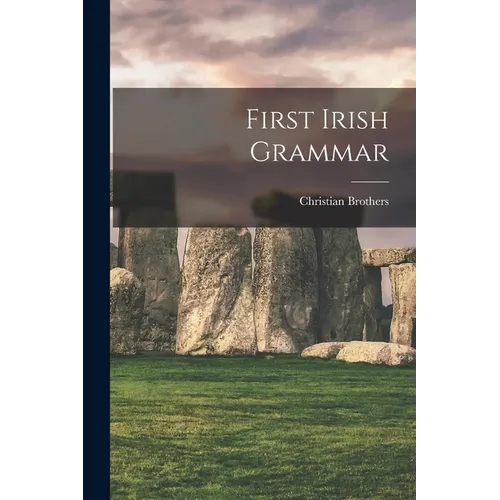 First Irish Grammar - Paperback