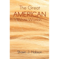The Great American White Woman - Paperback
