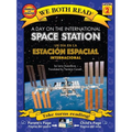 A Day on the International Space Station-Un Día En La Estación Espacial Internacional - Paperback
