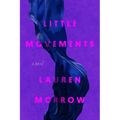 Little Movements - Hardcover