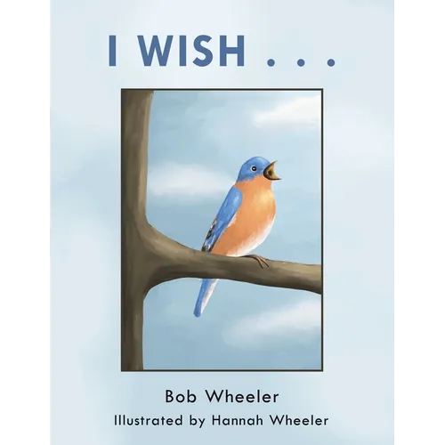 I Wish . . . - Paperback