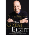 The Great Eight: How to Be Happy (Even When You Have Every Reason to Be Miserable) - Paperback
