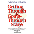 Getting Through the Going-Through Stage - Paperback