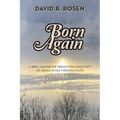 Born Again: A Bible Handbook Presenting God's Gift of Grace Given Through Faith - Paperback