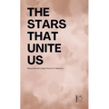 The Stars That Unite Us: Bilingual Spanish-English Stories for Beginners - Paperback