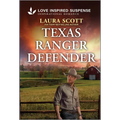 Texas Ranger Defender: A Thrilling Western Suspense Romance - Mass Market Paperbound