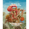 The Painters of the Sacred Heart: André Bauchant, Camille Bombois, Séraphine Louis, Henri Rousseau, Louis Vivin - Hardcover