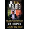 The Real Mr. Big - Paperback