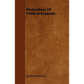 Illustrations Of Political Economy - Paperback