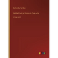 Hadda Pada; a Drama in Five Acts: in large print - Paperback