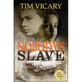 Nobody's Slave - Paperback