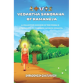 Vedartha Sangraha of Ramanuja: A Collective Essence of the Vedas & Upanishads in Vishishta Advaita Vedanta - Paperback