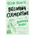 Becoming Clementine: Book 3 in the Velva Jean series - Paperback